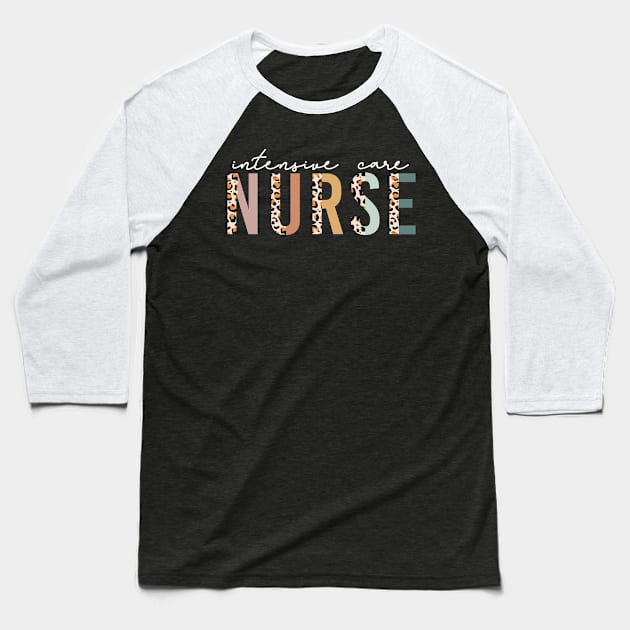 Intensive Care Nurse Baseball T-Shirt by uncommontee